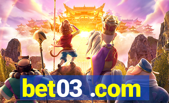 bet03 .com